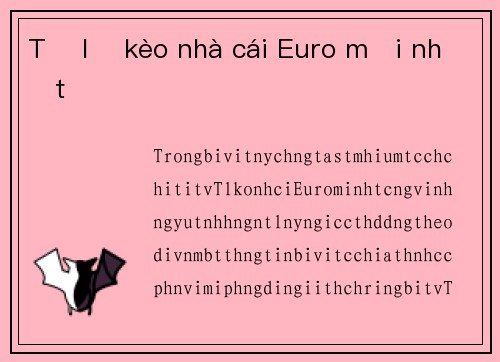 Tỷ lệ kèo nhà cái Euro mới nhất
