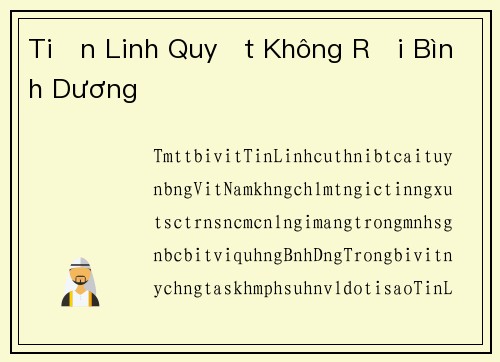 Tiến Linh Quyết Không Rời Bình Dương